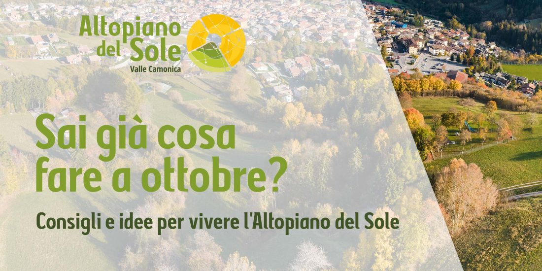 cosa fare a ottobre altopiano del sole