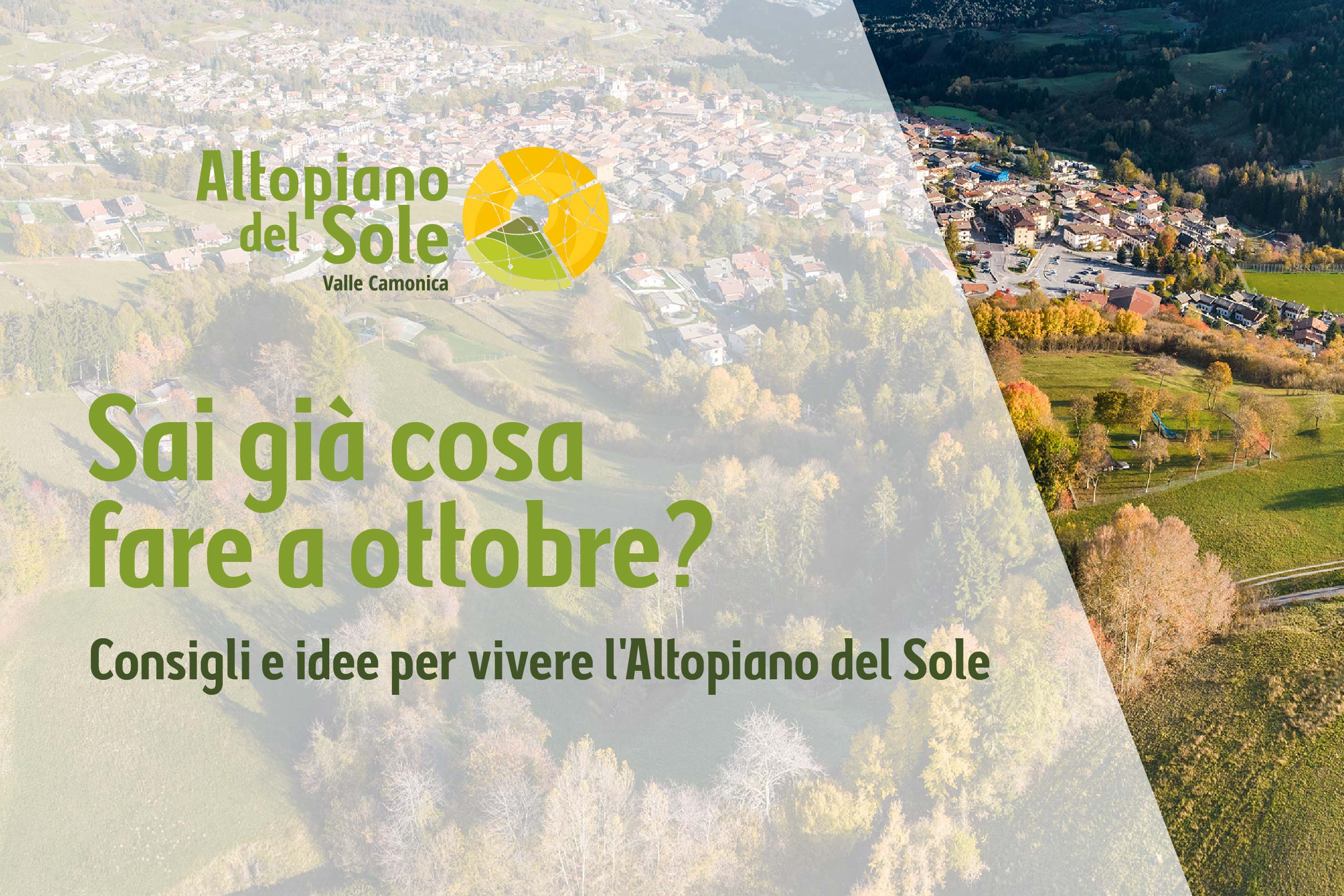 cosa fare a ottobre altopiano del sole