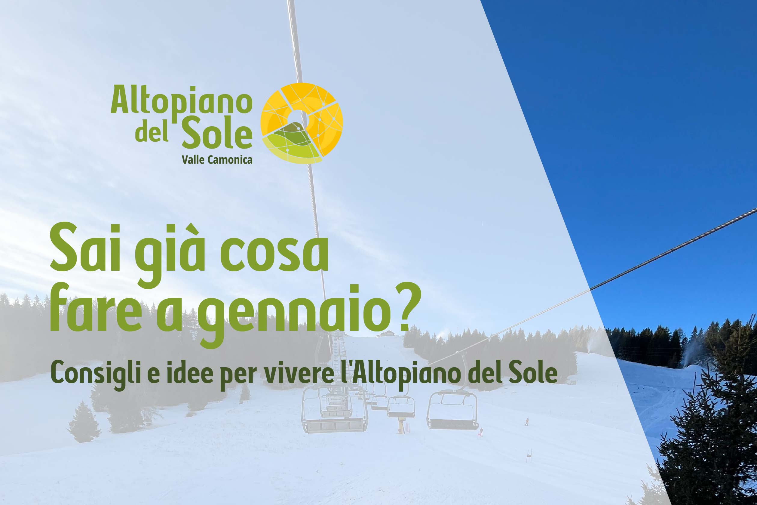 cosa fare a gennaio altopiano del sole